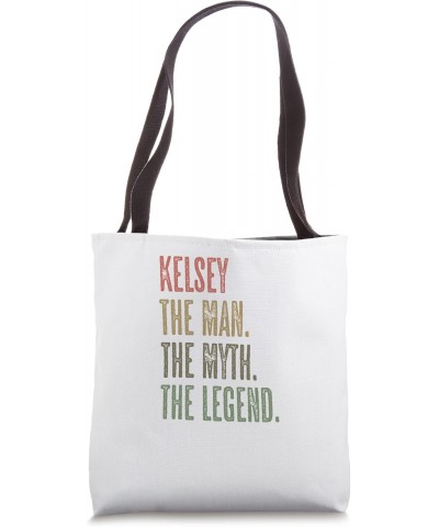 KELSEY the Man the Myth the LEGEND | FUNNY - Men Boys Name Tote Bag $11.20 Totes