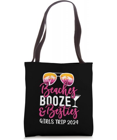 Weekend Getaway Girls Trip 2024 Beaches Booze and Besties Tote Bag $10.71 Totes