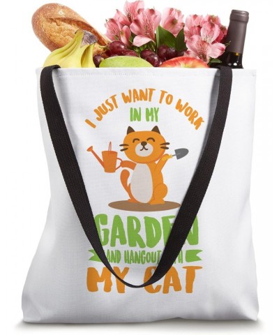 Work In Garden Hangout With My Cat Funny Gardening Gardeners Tote Bag $9.44 Totes