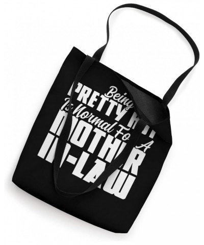 being pretty hot is mother-in-law son-in-law Tote Bag $11.76 Totes