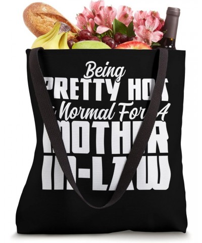 being pretty hot is mother-in-law son-in-law Tote Bag $11.76 Totes