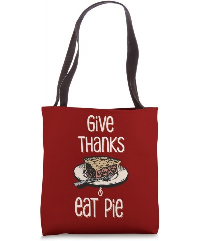 Thanksgiving Day Pumpkin Pie and Being Thankful Family Tote Bag $13.26 Totes