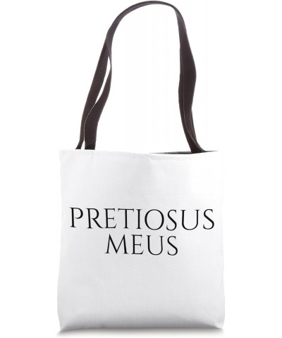 Classical Latin Language Phrase - Pretiosus Meus Tote Bag $14.43 Totes