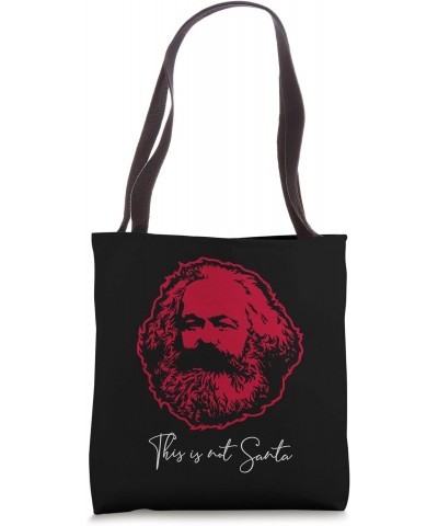 Karl Marx Parody - This is not Santa Tote Bag $11.04 Totes