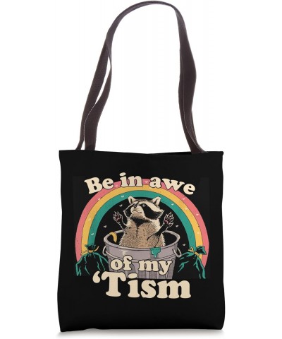 Be In Awe Of My 'Tism Tote Bag $10.58 Totes