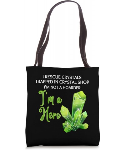 Spirituality Mindfulness Funny Crystals Quote Collector's Tote Bag $10.40 Totes