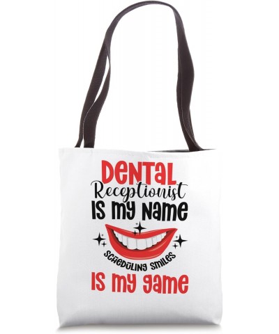 Dental Receptionist Dental Hygiene Dentist Tote Bag $16.19 Totes