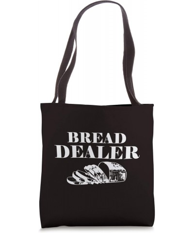 Baking Bread Making Bread Dealer Tote Bag $11.76 Totes