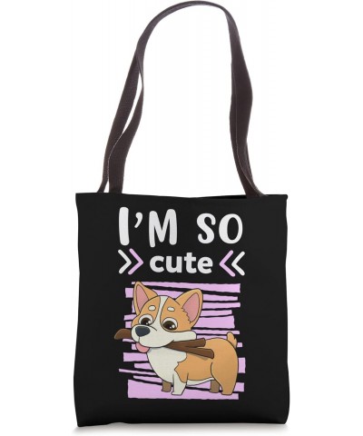 I`m So Cute Dog I Puppy I Kids Dog Tote Bag $14.55 Totes