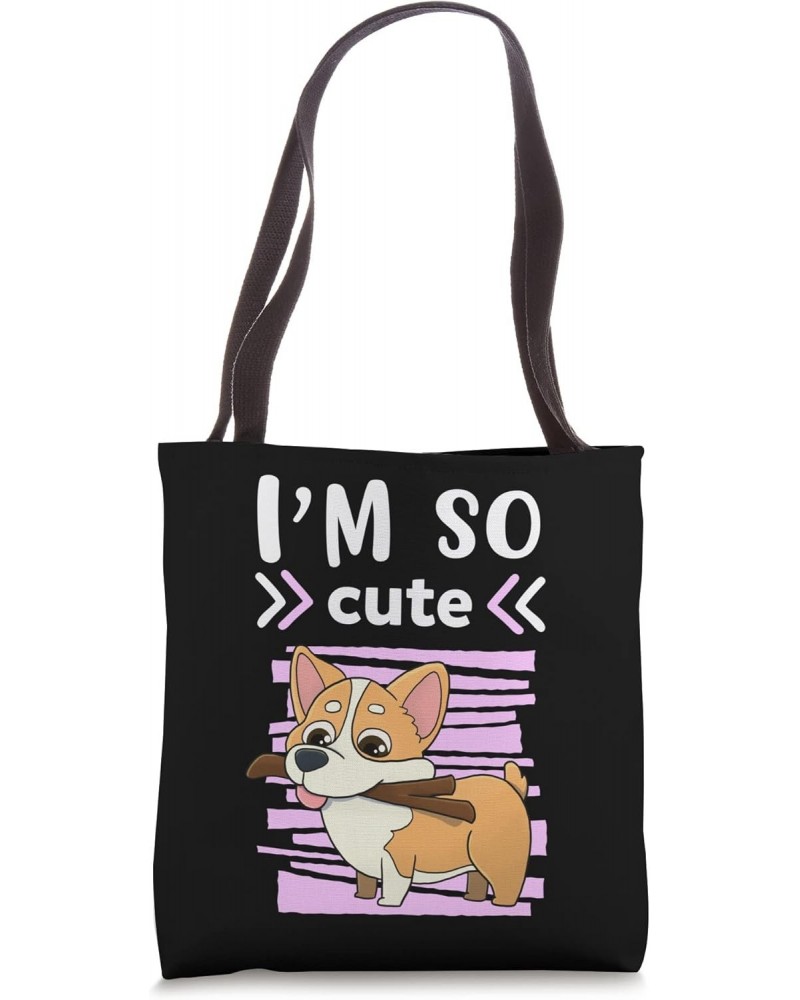 I`m So Cute Dog I Puppy I Kids Dog Tote Bag $14.55 Totes