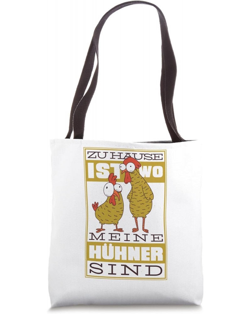 Zu Hause ist wo meine Hühner sind (Zu Hause ist wo meine Hühner sind sind ) Tote Bag $11.31 Totes