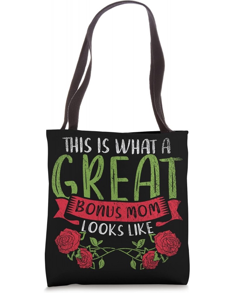 This Is What A Great Bonus Mom Looks Like Funny Bonus Mom Tote Bag $14.83 Totes