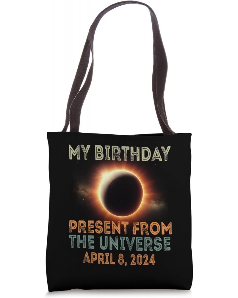 Solar Eclipse 2024 Birthday Present 4.8.24 Totality Universe Tote Bag $13.19 Totes