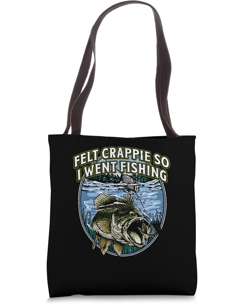 Felt Crappie So I Went Fishing Introvert Lakes Antisocial Tote Bag $13.33 Totes