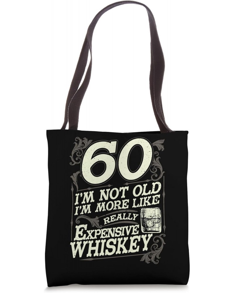 60 Years Old Whiskey Bourbon 60th Birthday Whiskey Drinker Tote Bag $14.74 Totes