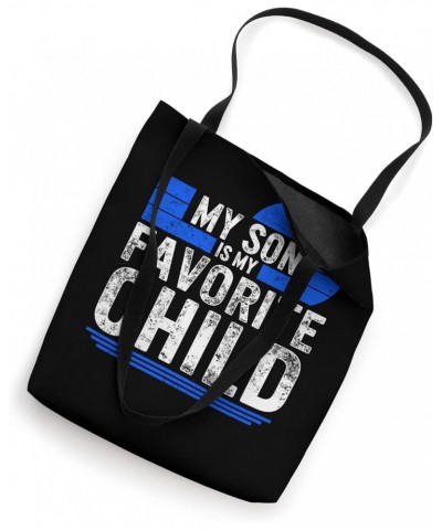 Parent My Son Is My Favorite Child Tee Parenting Gift Ideas Tote Bag $17.01 Totes