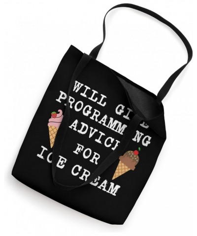 Programming Advice For Ice Cream Code Funny Programmer Tote Bag $14.78 Totes