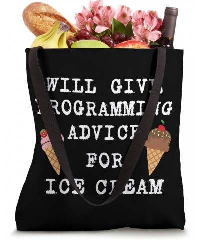 Programming Advice For Ice Cream Code Funny Programmer Tote Bag $14.78 Totes