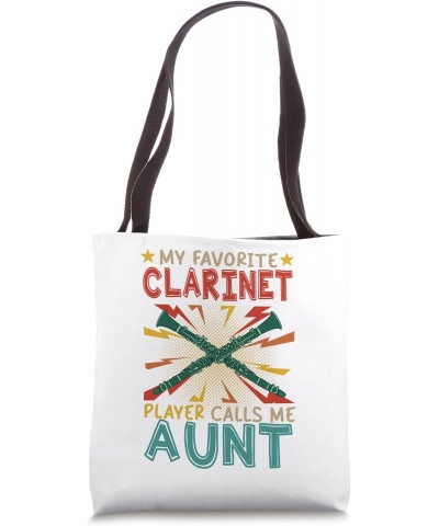 My Favorite Clarinet Player Calls Me Aunt Mother's Day Tote Bag $10.78 Totes