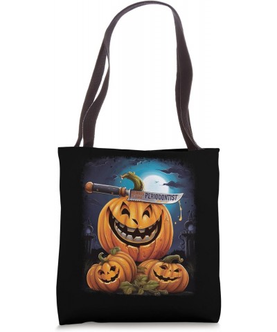 Periodontist Funny Halloween Fun Pun Spooky Tote Bag $15.00 Totes